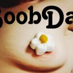 Boobday logo with the words in black over an image of naked breast with sweets over the nipple making it look like a daisy 